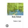 Newly Enlisted by Theodore L. Cuyler
