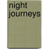 Night Journeys door Carla Gerona