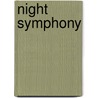 Night Symphony by Lara Binn