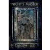 Night's Master by Tannith Lee