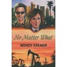 No Matter What door Wendy Kremer