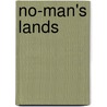 No-Man's Lands door Scott Huler