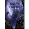 Noah's Freezer door Martin Reker