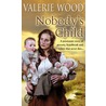 Nobody's Child door Valerie Wood
