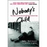 Nobody's Child door Sir John Robinson
