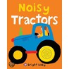 Noisy Tractors by Roger Priddy