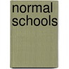 Normal Schools by Henry Barnard