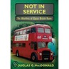 Not In Service by Douglas M. MacDonald