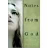 Notes from God door Ellen Bowers