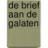De brief aan de Galaten door Jan Smit