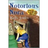 Notorious Nora door Kelly Jones