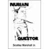 Nubian Questor by Scotley Marshall Jr.