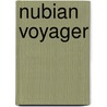 Nubian Voyager by Various Contributors
