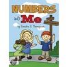 Numbers and Me door Sandra S. Thompson