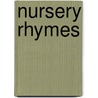 Nursery Rhymes by Unknown