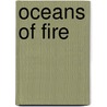 Oceans of Fire by Don Pendleton