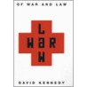 Of War And Law door David Kennedy