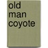 Old Man Coyote