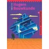 Hogere bouwkunde Jellema door W.J. Bakker