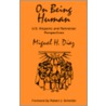 On Being Human door Miguel H. Diaz
