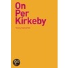 On Per Kirkeby door Siegfried Gohr