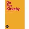 On Per Kirkeby door Siegfried Gohr