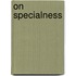 On Specialness