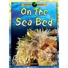 On The Sea Bed door John Woodward