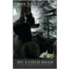 On a Cold Road door Dave Bidini
