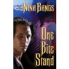 One Bite Stand door Nina Bangs