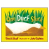 One Duck Stuck door Phyllis Root