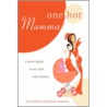 One Hot Mamma! by Ann Kluth