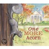 One More Acorn by Roy Freeman