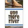One More River door Lynne Reid Banks