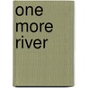 One More River door Diz Wallis