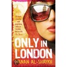 Only In London door Hanan Shaykh