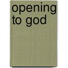 Opening to God door David G. Benner