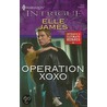 Operation Xoxo by Elle James