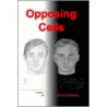 Opposing Cells door Scott Weberg