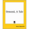Ormond, A Tale door Maria Edgeworth