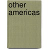Other Americas by Rick Robertson