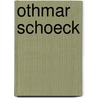 Othmar Schoeck door Chris Walton