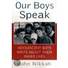 Our Boys Speak by Leah Furman