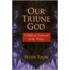 Our Triune God