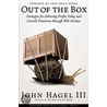 Out Of The Box by John Hagel Iii