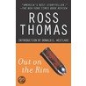 Out on the Rim door Ross Thomas