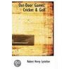 Out-Door Games door Robert Henry Lyttelton