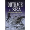 Outrage At Sea door Tony Bridgland