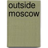 Outside Moscow door Donna Bahry