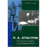 P. A. Stolypin by Abraham Ascher